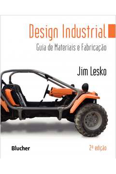 Design Industrial : Guia De Materiais E Fabricação - 2ª Edição