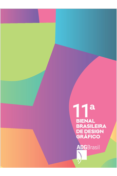 Catálogo Da 11ª Bienal Brasileira De Design Gráfico