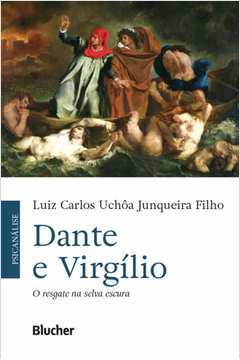 Dante E Virgílio : O Resgate Na Selva Escura