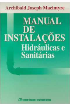 Manual de Instalações:  Hidráulicas e Sanitárias