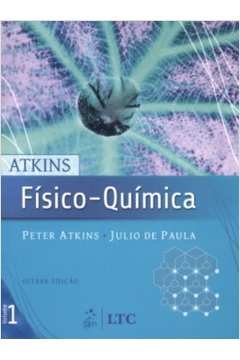 Atkins: Físico-química - Volume 1