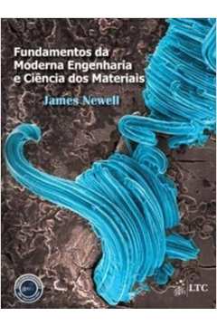 Livro: Fundamentos Da Moderna Engenharia - James A. Newell | Estante ...