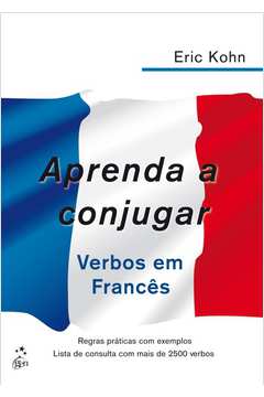 Aprenda a Conjugar: Verbos Em Francês