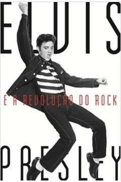 Elvis e a Revolução do Rock