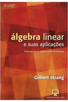 Algebra Linear E Suas Aplicacoes - Traducao Da 4A