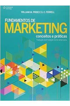 Fundamentos De Marketing: Conceitos E Praticas