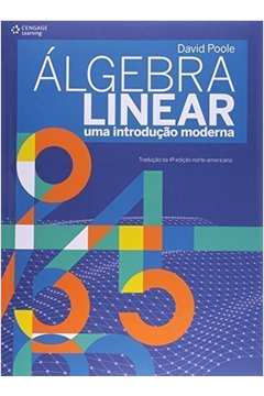 Algebra Linear Uma Introducao Moderna