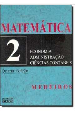 MATEMATICA PARA OS CURSOS DE ECONOMIA ADMINIST CIENC VOL. 2