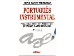 Português Instrumental para Cursos de Contabilidade, Economia e Ad.