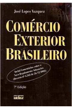 Comércio Exterior Brasileiro - 6ª Edição