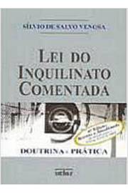 Livro: Lei Do Inquilinato Comentada - Doutrina E Prática - Sílvio De ...