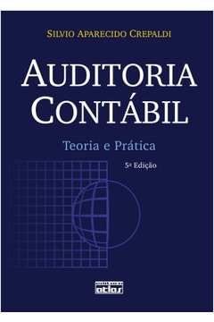 Livro: Auditoria Contábil: Teoria E Prática - Silvio Aparecido Crepaldi ...