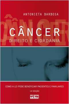 Câncer: Direito e Cidadania 14ª Edição
