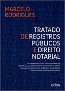 Tratado de Registros Públicos e Direito Notarial: de Conformidade Com