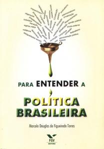 Para Entender a Política Brasileira