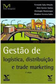 Gestao De Logistica, Distribuicao E Trade Marketing