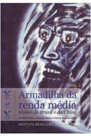 ARMADILHA DA RENDA MEDIA - VOL.02