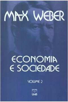 Economia e Sociedade, Volume 2