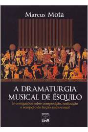 Dramaturgia Musical De Esquilo, A