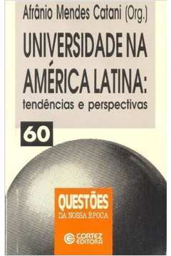 Universidade na América Latina: Tendências e Perspectivas