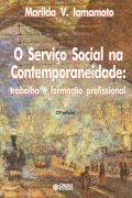 O serviço social na contemporaneidade : trabalho e formação profissi