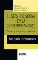 El Servicio Social en la contemporaneidad : trabajo y formación prof