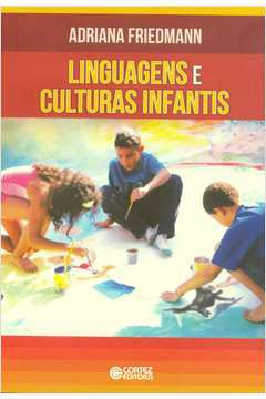 Linguagens e culturas infantis