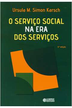 O Serviço Social na era dos Serviços