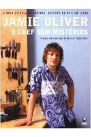 Jamie Oliver: o Chef sem Misterios