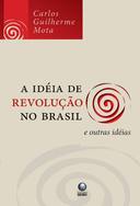 A Idéia de Revolução no Brasil (1789-1801)