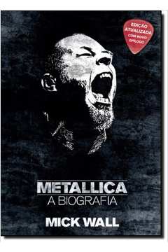 Metallica - A biografia