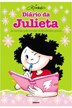 Diário da Julieta: As histórias mais secretas da Menina Maluquinha