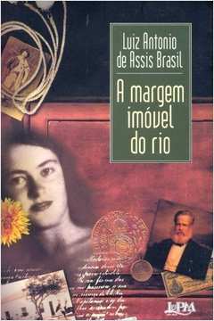 A Margem Imóvel do Rio