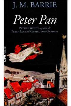 Peter E Wendy - Peter Pan Em Kensington Gardens
