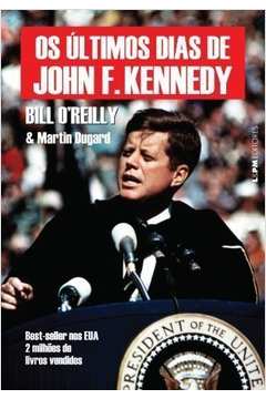 Os Ultimos Dias de John F. Kennedy