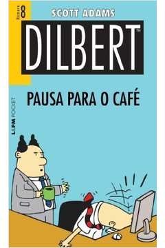 Dilbert: Pausa para o Café - Vol 8
