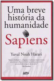 Uma Breve História da Humanidade Sapiens