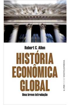 Historia Economica Global - Uma Breve Introducao
