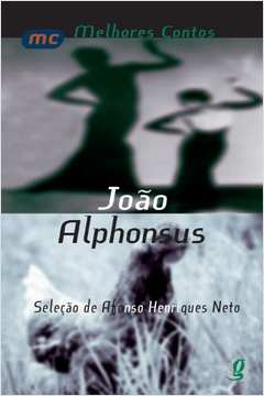 Melhores Contos-joão Alphonsus