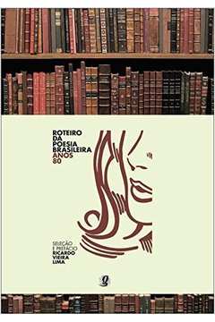 Roteiro da Poesia Brasileira Anos 80