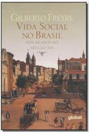 Vida Social no Brasil nos Meados do Século xix
