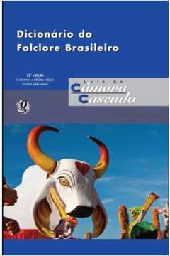 Dicionário do folclore brasileiro