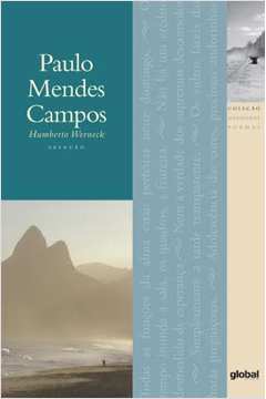 Melhores Poemas De Paulo Mendes Campos, Os
