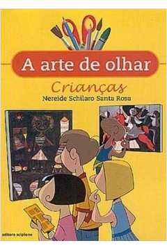 ARTE DE OLHAR CRIANCAS, A