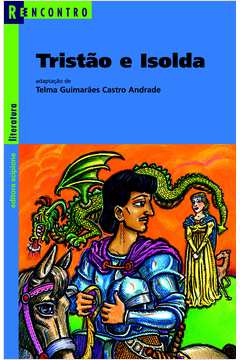 Tristão e Isolda - Reencontro