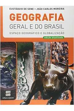 Geografia Geral e do Brasil. Espaço Geográfico e Globalização