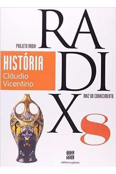 História - Volume 8. Coleção Projeto Radix