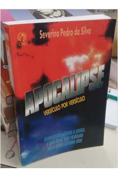 Calaméo - Apocalipse Versículo Por Versículo - Severino Pedro Da Silva