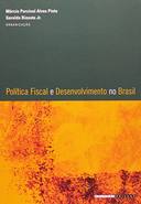Política Fiscal e Desenvolvimento no Brasil