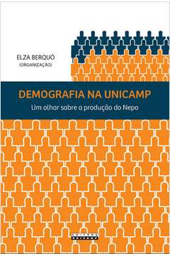 Demografia na Unicamp : um olhar sobre a produção do Nepo
